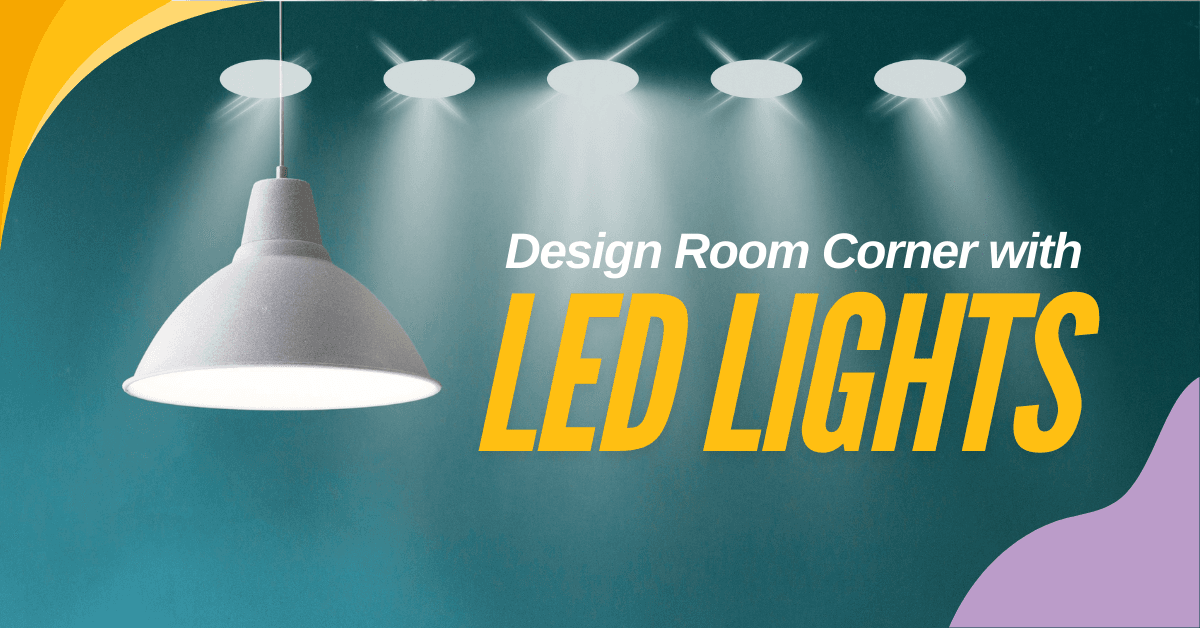 Design room corner with LED lights